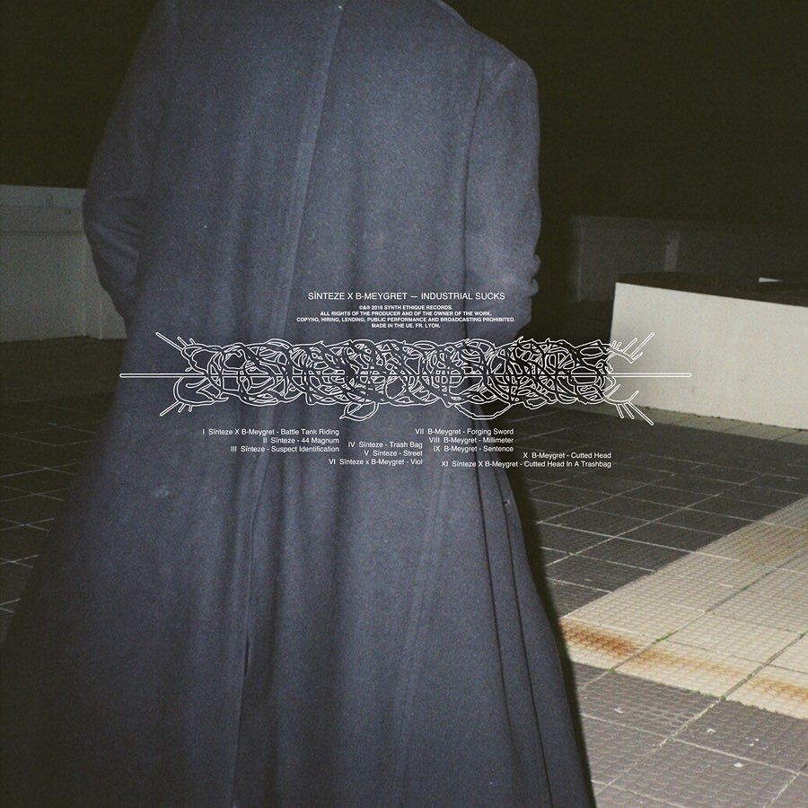 Artwork by Sinteze for the 2019 album Industrial Sucks, a collaboration with B-Meygret.