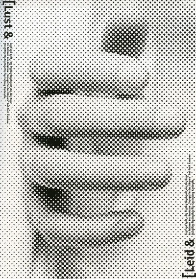 Lust und Leid, a 1998 graphic design by Jan Haux for a seminar with ...