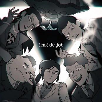 A cover of "INSIDE JOB" cluster. The owner is rogerthatover. The cluster consists of 41 elements.